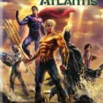 Лига Справедливости: Трон Атлантиды Постер